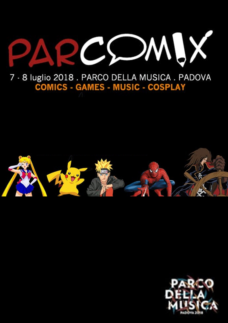 07-07-2018 - ParComix en el Parque de la Musica (Padua)